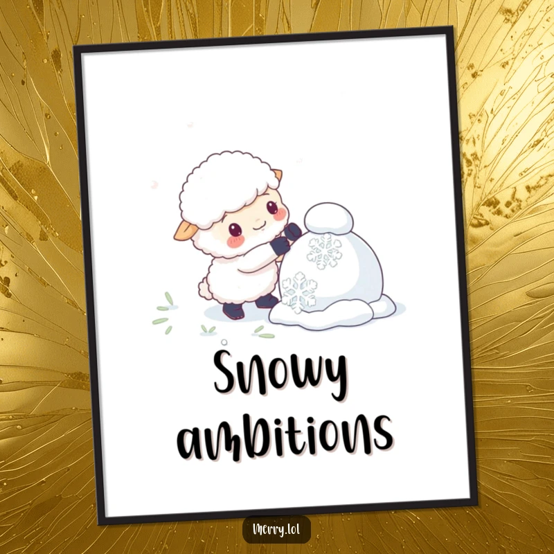 Funny poster showing a fluffy sheep character attempting to build a snowman with enormous snowflakes, adding humor to wall decor.